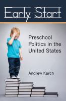 Early start : preschool politics in the United States /