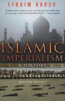 Islamic imperialism : a history /