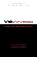 White awareness : handbook for anti-racism training /