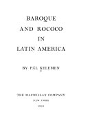 Baroque and rococo in Latin America.