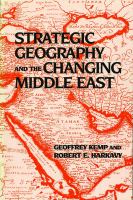 Strategic geography and the changing Middle East /
