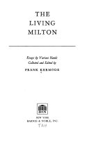 The living Milton; essays by various hands,