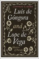 Luis de Góngora and Lope de Vega : masters of parody /