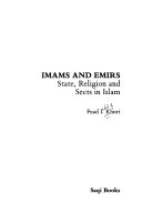 Imams and emirs : state, religion, and sects in Islam /