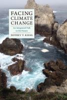 Facing climate change : an integrated path to the future /