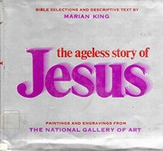 The ageless story of Jesus.