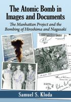The atomic bomb in images and documents : the Manhattan Project and the bombing of Hiroshima and Nagasaki /