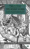 Time-bound words : semantic and social economies from Chaucer's England to Shakespeare's /