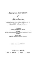 Magnetic resonance of biomolecules : an introduction to the theory and practice of NMR and ESR in biological systems /