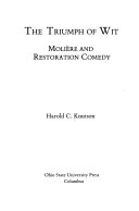 The triumph of wit : Molière and Restoration comedy /