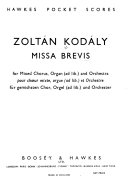 Missa brevis, for mixed chorus, organ (ad lib.) and orchestra.