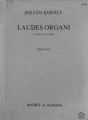 Laudes organi; fantasia on a 12th century sequence, for mixed chorus and organ.