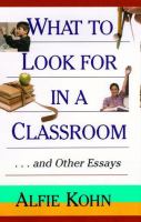 What to look for in a classroom : and other essays /