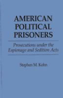American political prisoners : prosecutions under the espionage and sedition acts /