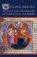 Telling images : Chaucer and the imagery of narrative II /