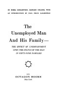 The unemployed man and his family-- the effect of unemployment upon the status of the man in fifty-nine families.