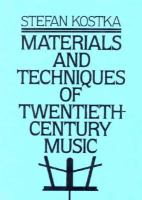 Materials and techniques of twentieth-century music /