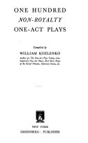 One hundred non-royalty one-act plays.