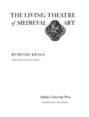 The living theatre of medieval art.
