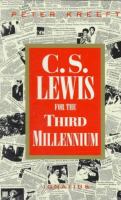 C. S. Lewis for the third millennium : six essays on the abolition of man /