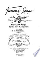 Famous songs; standard songs by the best composers.