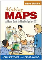 Making maps : a visual guide to map design for GIS /