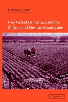 Free market democracy and the Chilean and Mexican countryside /