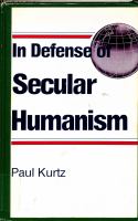 In defense of secular humanism /