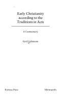 Early christianity according to the traditions in Acts /