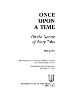 Once upon a time; on the nature of fairy tales.