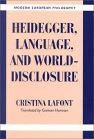 Heidegger, language, and world-disclosure /