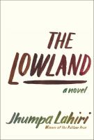 The lowland : a novel /