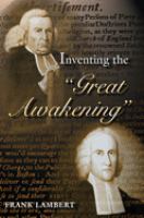 Inventing the "great awakening" /