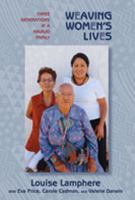 Weaving women's lives : three generations in a Navajo family /