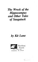 The wreck of the Hippocampus and other tales of Saugatuck /
