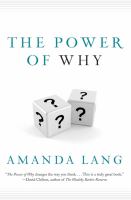 The power of why : simple questions that lead to success /