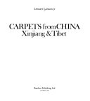 Carpets from China, Xinjiang & Tibet /