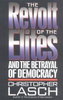The revolt of the elites : and the betrayal of democracy /