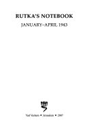 Rutka's notebook : January-April 1943 /