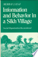 Information and behavior in a Sikh village; social organization reconsidered