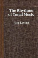 The rhythms of tonal music /