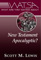 What are they saying about New Testament apocalyptic? /