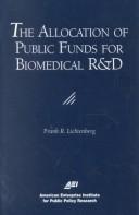 The allocation of public funds for biomedical R&D /