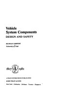 Vehicle system components : design and safety /