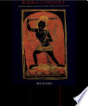 Ruthless compassion : [wrathful deities in early Indo-Tibetan esoteric Buddhist art] /