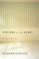 Stations of the heart : parting with a son /