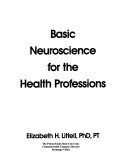 Basic neuroscience for the health professions /