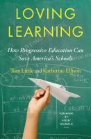 Loving learning : how progressive education can save America's schools /