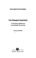 The dialogical imperative : a Christian reflection on interfaith encounter /