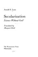 Secularization; science without God?